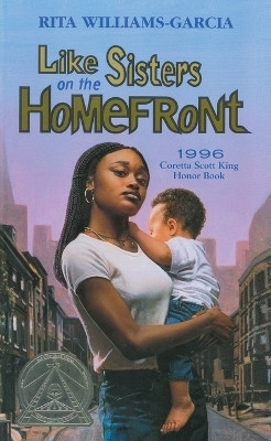 Like Sisters on the Homefront(English, Paperback, Williams-Garcia Rita)