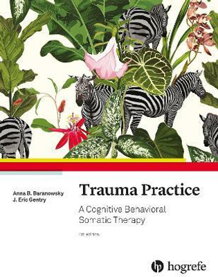 Trauma Practice(English, Paperback, Baranowsky Anna B.)