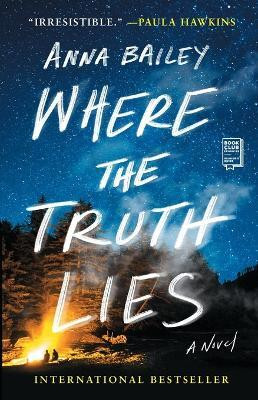 Where the Truth Lies(English, Paperback, Bailey Anna)