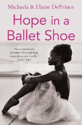 Hope in a Ballet Shoe(English, Paperback, DePrince Michaela)