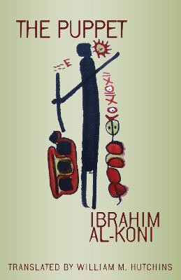 The Puppet(English, Paperback, al-Koni Ibrahim)