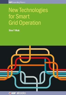 New Technologies for Smart Grid Operation(English, Hardcover, Mak Sioe T)