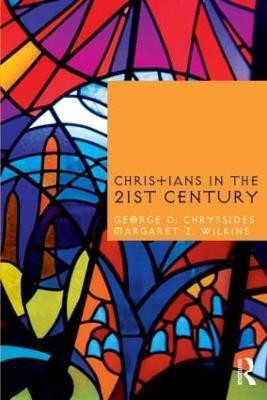 Christians in the Twenty-First Century(English, Paperback, Chryssides George D.)