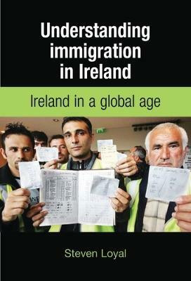 Understanding Immigration in Ireland(English, Hardcover, Loyal Steven)