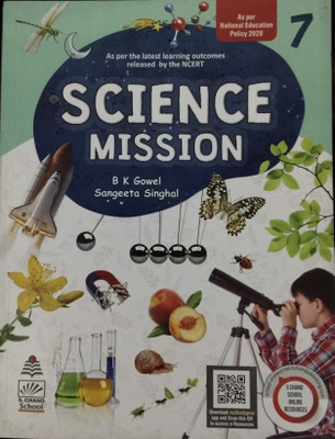 Science Mission Class 7(Paperback, B K Gowel, Sangeeta Singhal)