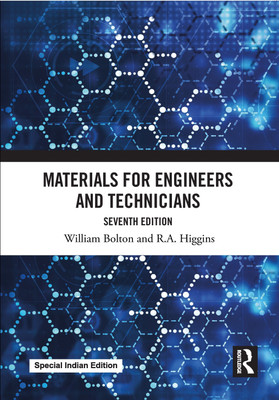 Materials for Engineers and Technicians(Paperback, William Bolton, R.A. Higgins)