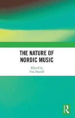 The Nature of Nordic Music(English, Paperback, unknown)