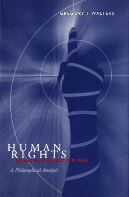 Human Rights in an Information Age(English, Electronic book text, Walters Gregory J.)