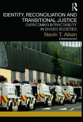 Identity, Reconciliation and Transitional Justice(English, Hardcover, Aiken Nevin)
