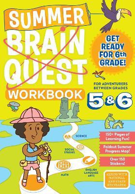 Summer Brain Quest: Between Grades 5 & 6(English, Paperback, Heos Bridget)
