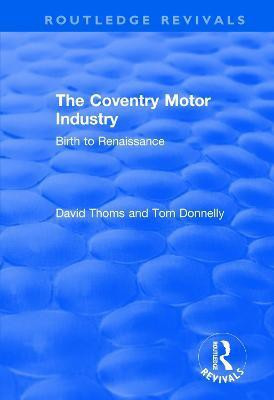The Coventry Motor Industry(English, Paperback, Thoms David)