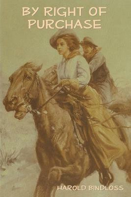 By Right of Purchase(English, Paperback, Bindloss Harold)