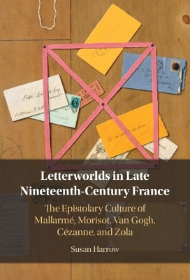 Letterworlds in Late Nineteenth-Century France(English, Hardcover, Harrow Susan)