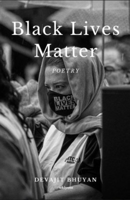 Black Lives Matter(Hardcover, Devajit Bhuyan)