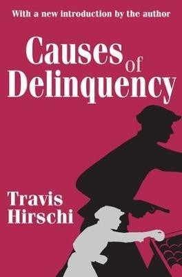 Causes of Delinquency(English, Paperback, Hirschi Travis)