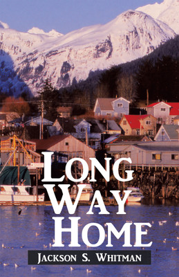Long Way Home(Paperback, Jackson S. Whitman)