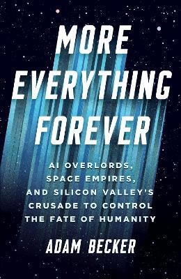 More Everything Forever(English, Paperback, Becker Adam)