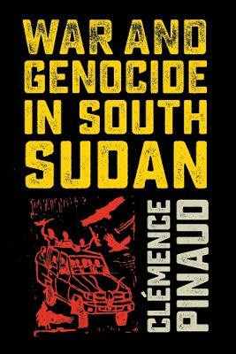 War and Genocide in South Sudan(English, Paperback, Pinaud Clemence)
