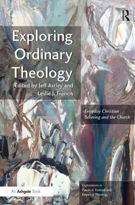 Exploring Ordinary Theology(English, Paperback, Francis Leslie J.)