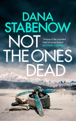 Not the Ones Dead(English, Paperback, Stabenow Dana)