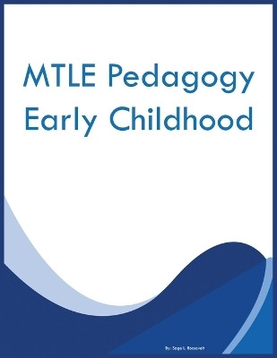MTLE Pedagogy Early Childhood(English, Paperback, Roosevelt Sage L)