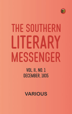 The Southern Literary Messenger, Vol. II., No. 1, December, 1835(Paperback, Various)