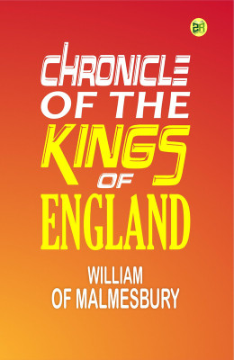 Chronicle of the Kings of England(Paperback, William of Malmesbury)