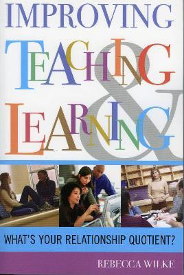Improving Teaching and Learning(English, Paperback, Wilke Rebecca)