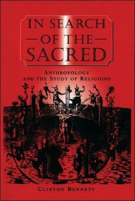 In Search of the Sacred(English, Electronic book text, Bennett Clinton Dr.)