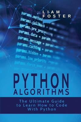 Python Algorithms(English, Paperback, Foster Liam)