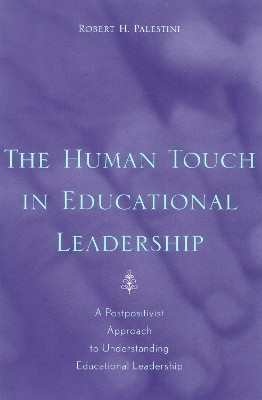 The Human Touch in Education Leadership(English, Paperback, Palestini Robert)