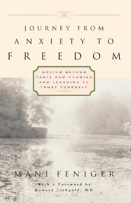 Journey from Anxiety to Freedom(English, Paperback, Feniger Mani)