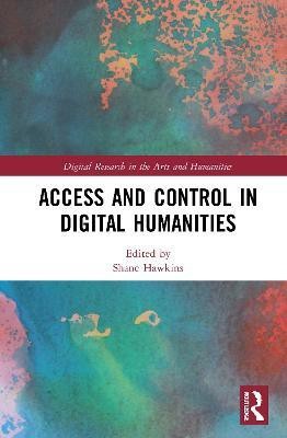Access and Control in Digital Humanities(English, Paperback, unknown)
