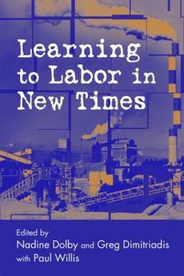 Learning to Labor in New Times(English, Paperback, unknown)