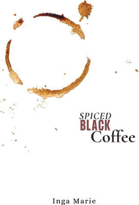 Spiced Black Coffee(English, Paperback, Marie Inga)