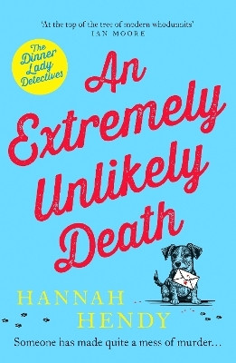 An Extremely Unlikely Death(English, Paperback, Hendy Hannah)