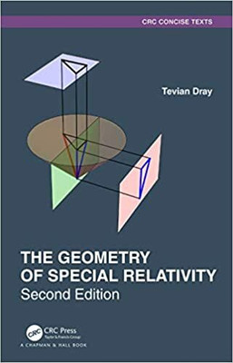 THE GEOMETRY OF SPECIAL RELATIVITY(Paperback, Tevian Dray)