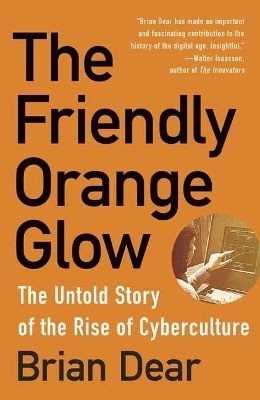 The Friendly Orange Glow(English, Paperback, Dear Brian)