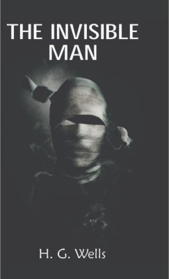 The Invisible Man(English, Paperback, H.G. Wells)