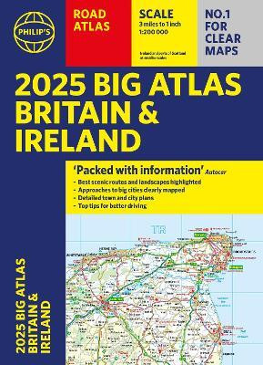 2025 Philip's Big Road Atlas of Britain & Ireland(English, Paperback, Philip's Maps)