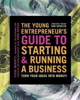 The Young Entrepreneur's Guide to Starting and Running a Business(English, Paperback, Mariotti Steve)