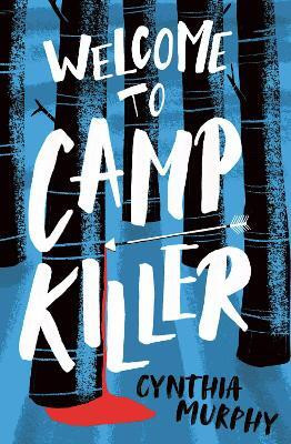 Welcome to Camp Killer(English, Paperback, Murphy Cynthia)