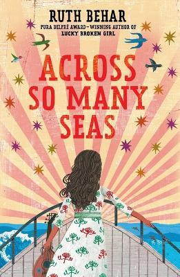 Across So Many Seas(English, Paperback, Behar Ruth)