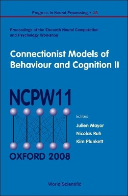 Connectionist Models Of Behaviour And Cognition Ii - Proceedings Of The 11th Neural Computation And Psychology Workshop(English, Hardcover, unknown)