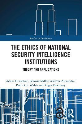 The Ethics of National Security Intelligence Institutions(English, Paperback, Henschke Adam)