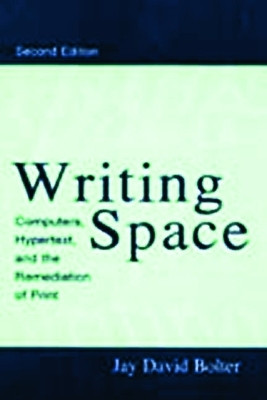 Writing Space(English, Paperback, Bolter Jay David)