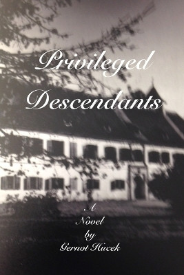 Privileged Descendants(English, Paperback, Hucek Gernot)