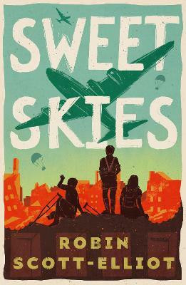 Sweet Skies(English, Paperback, Scott-Elliot Robin)