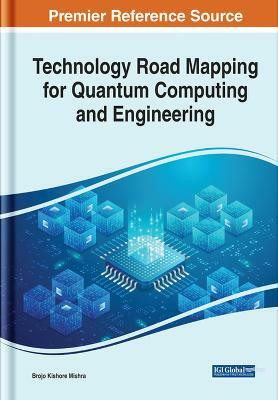 Technology Road Mapping for Quantum Computing and Engineering(English, Hardcover, unknown)