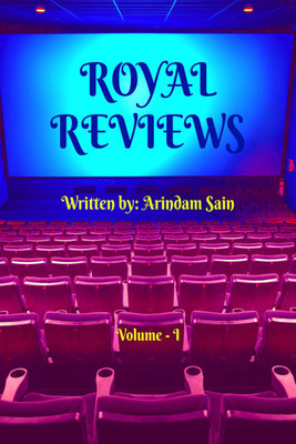 ROYAL REVIEWS (VOLUME - I)(English, Paperback, Arindam Sain)